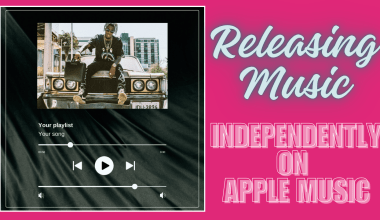 How to Release Music Independently on Apple Music