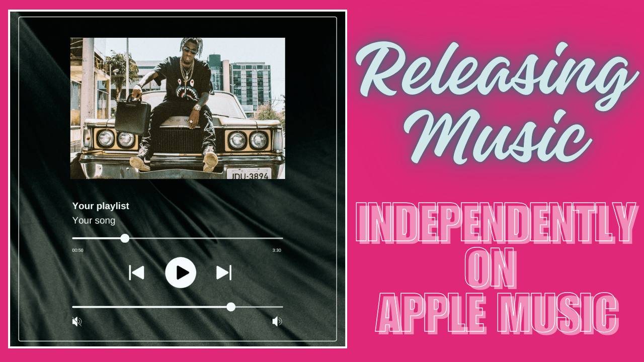 How to Release Music Independently on Apple Music