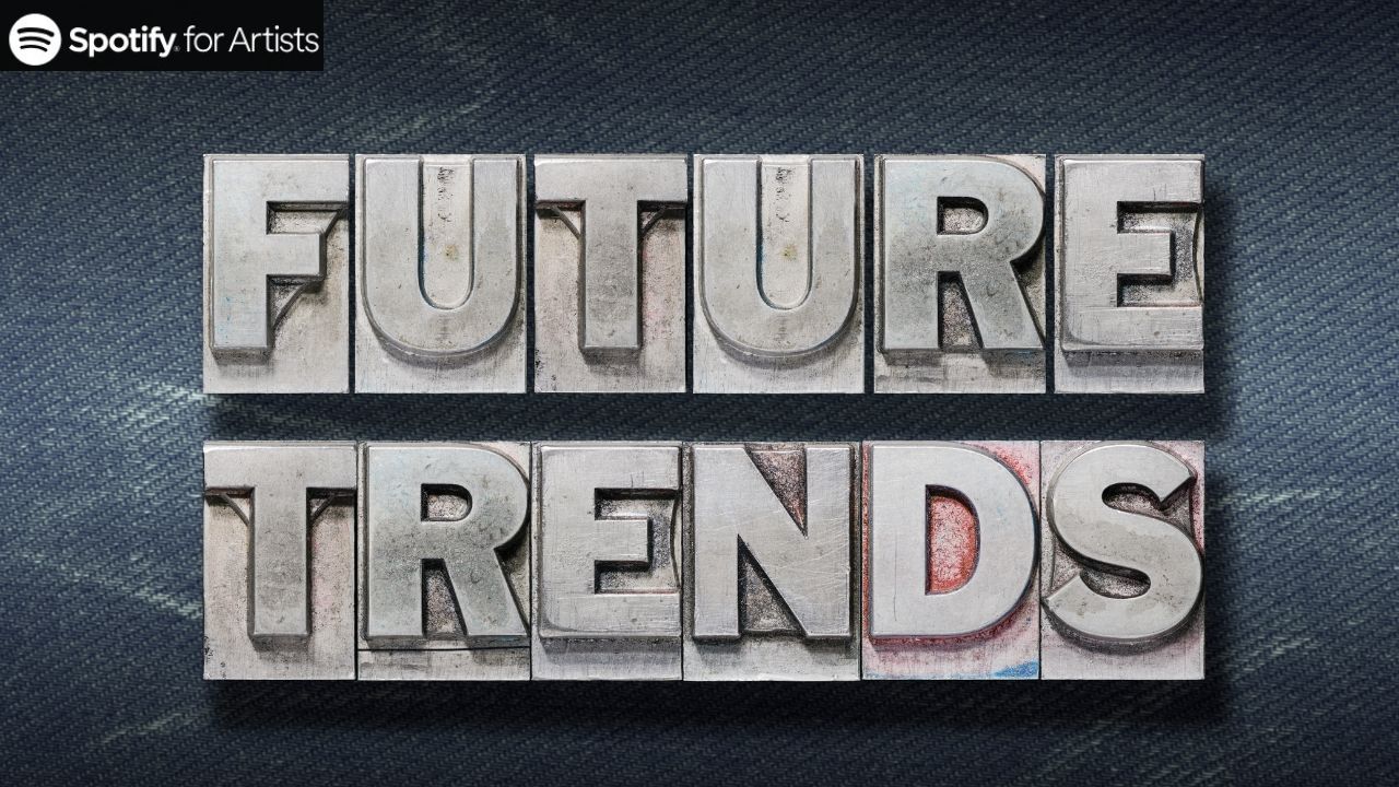 Future Trends in Music Distribution on Spotify