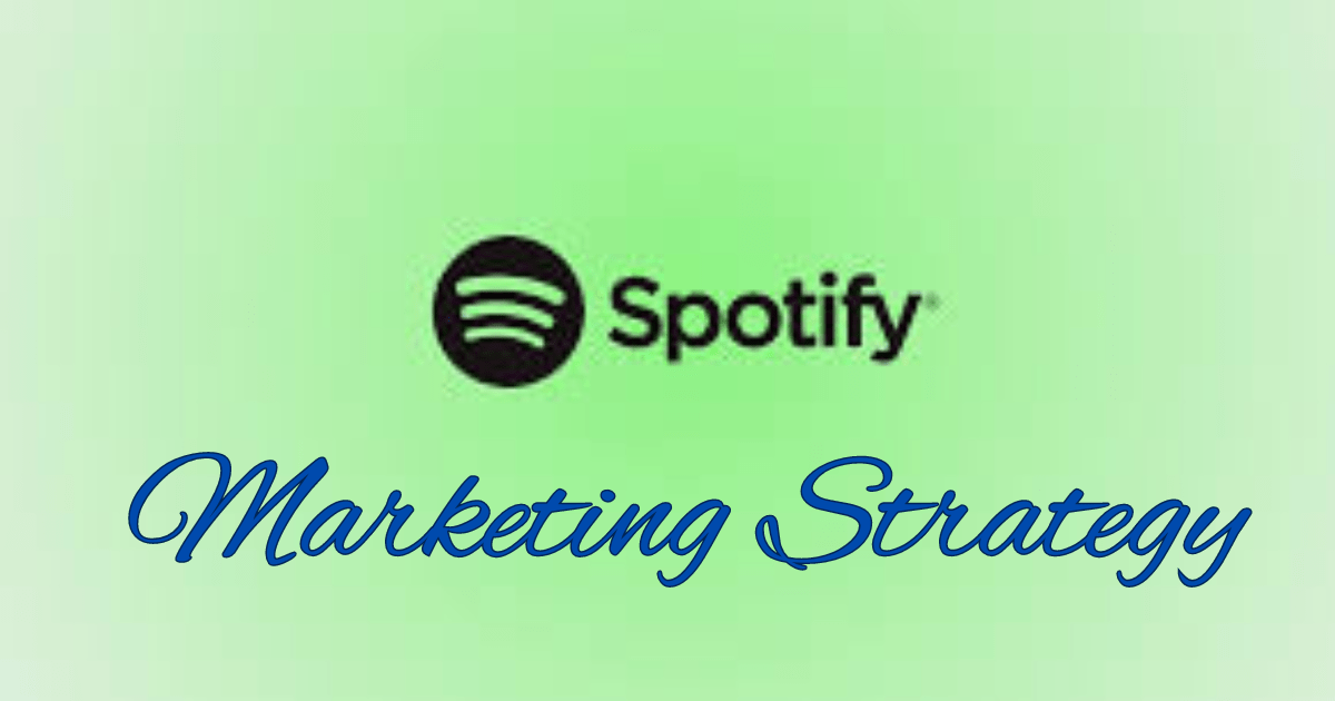 Spotify marketing strategy