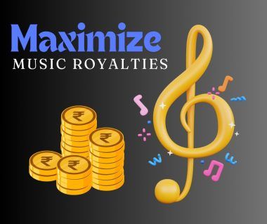 Maximize Your Music Royalties