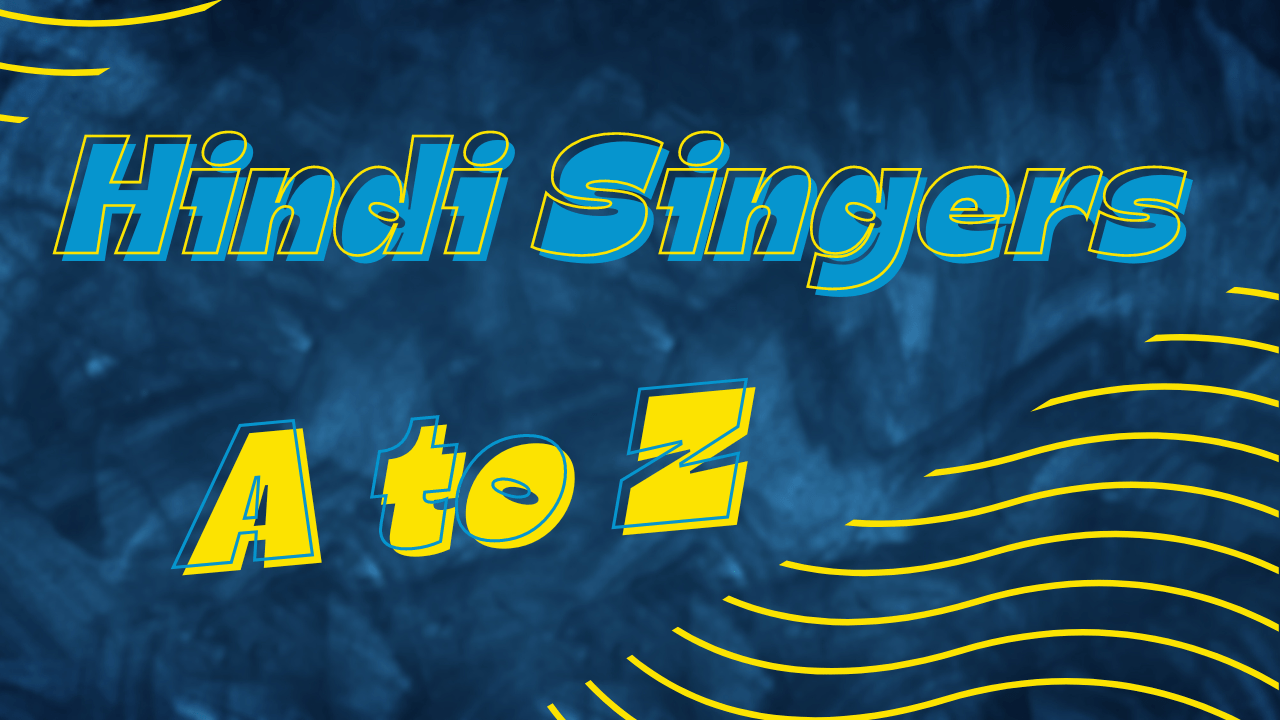 hindi singer name a to z