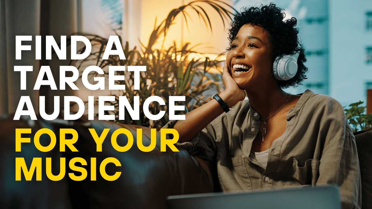 Find a Target Audience for Your Music