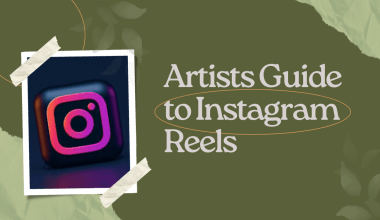 Artist Guide to Instagram Reels