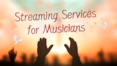 streaming services for musicians