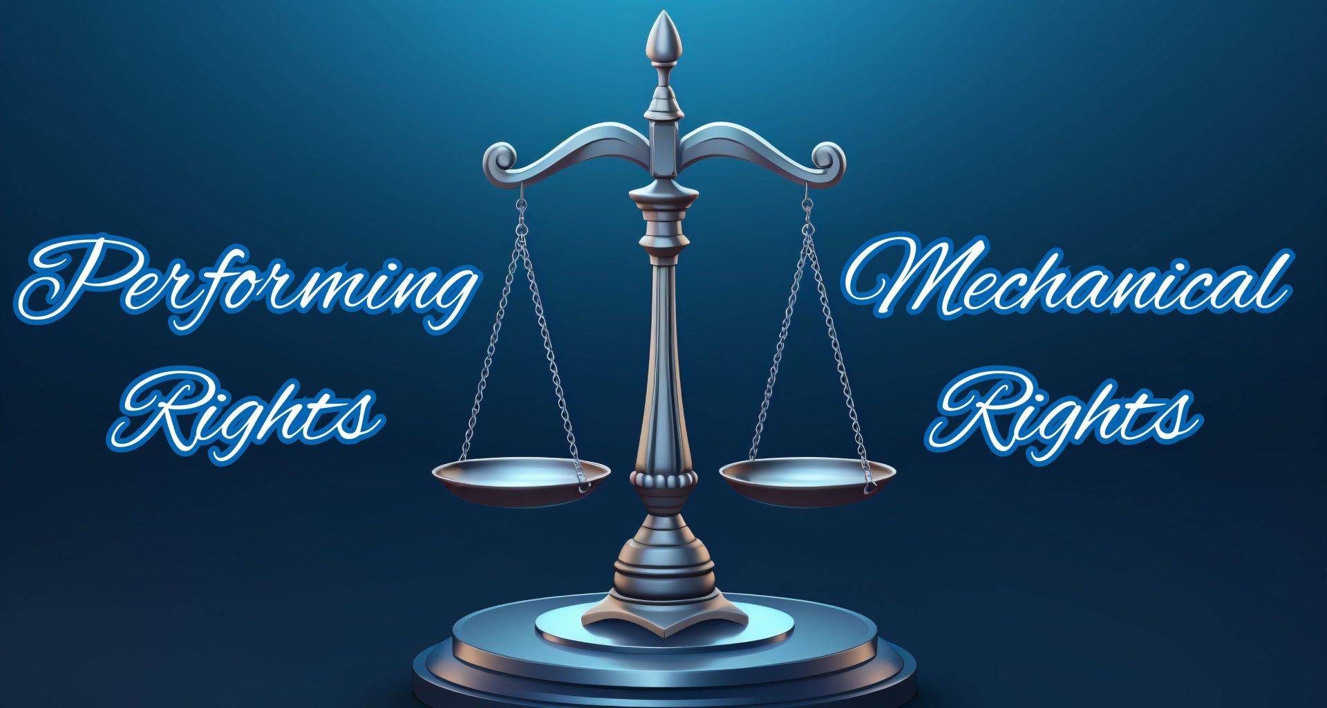 Performing Rights vs. Mechanical Rights