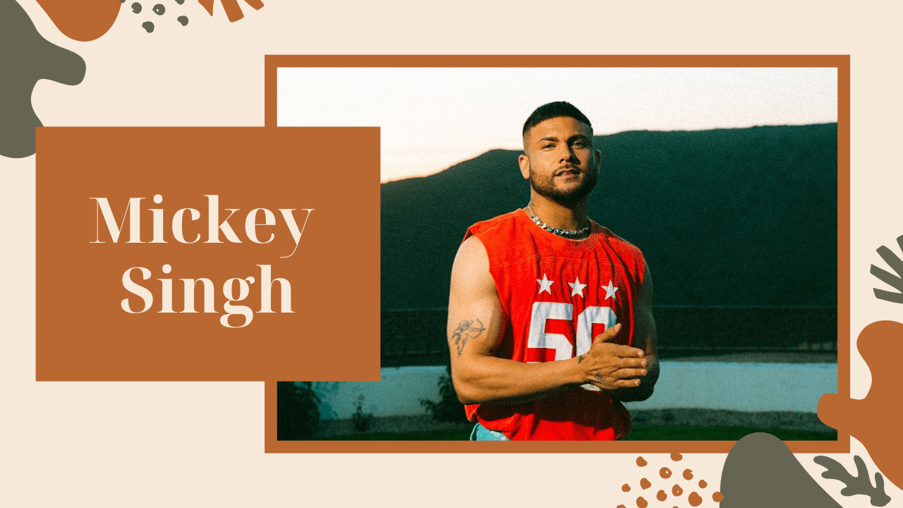 Mickey Singh